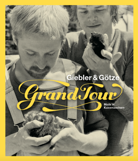 Neuerscheinung Grand Tour - Giebler & Götze - Made in Kaisersaschern